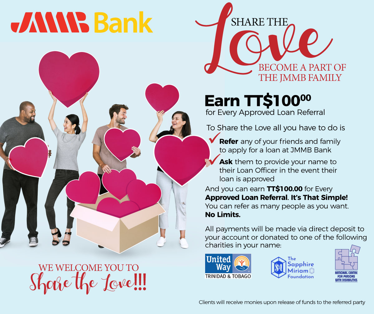 Share the LOVE - Earn TT$100 for every loan referral